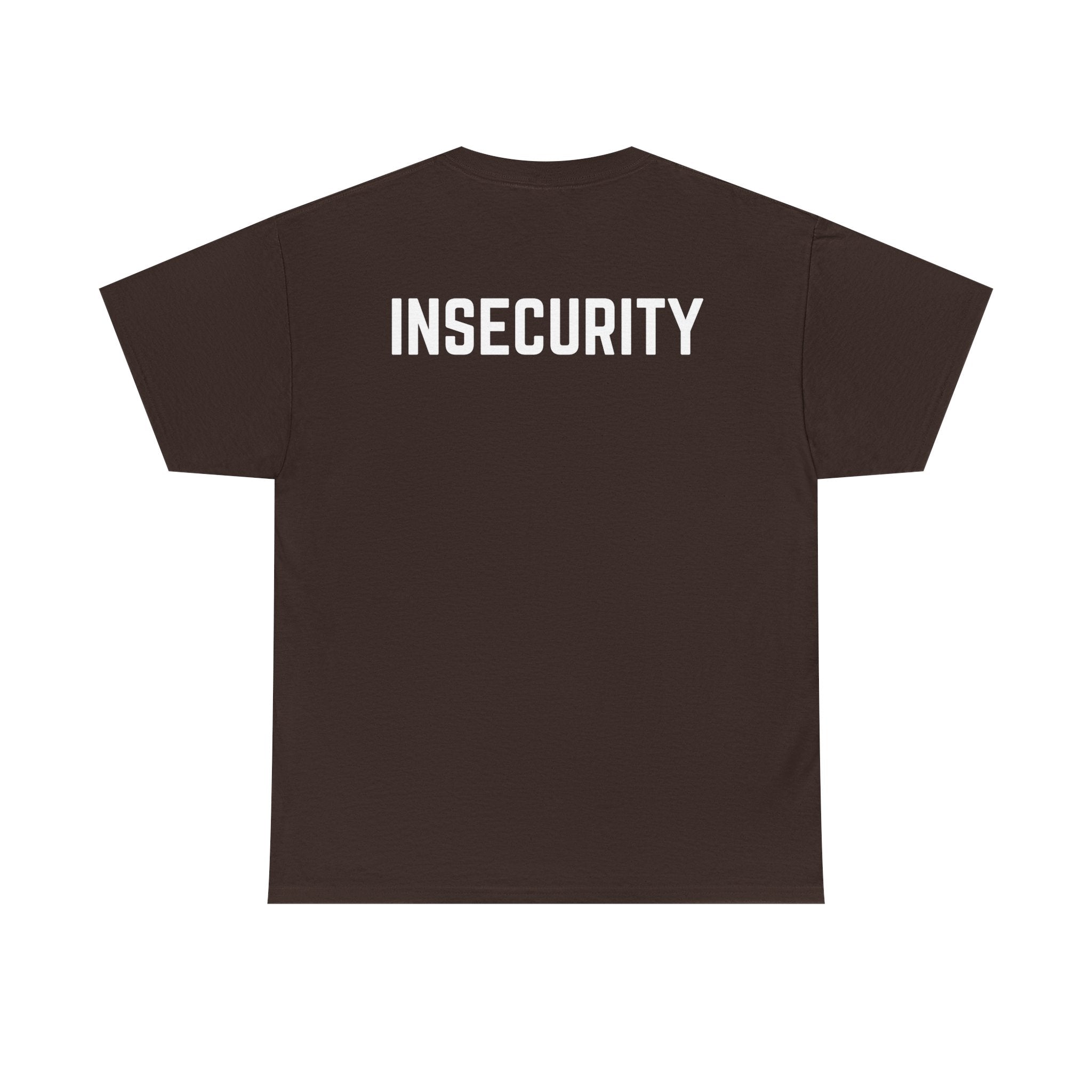 Insecurity Graphic Tee — Bold Back Print Statement Shirt