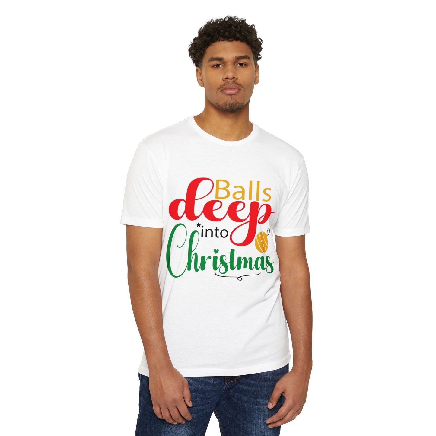 Balls Deep... Into Christmas Unisex CVC Jersey T-shirt