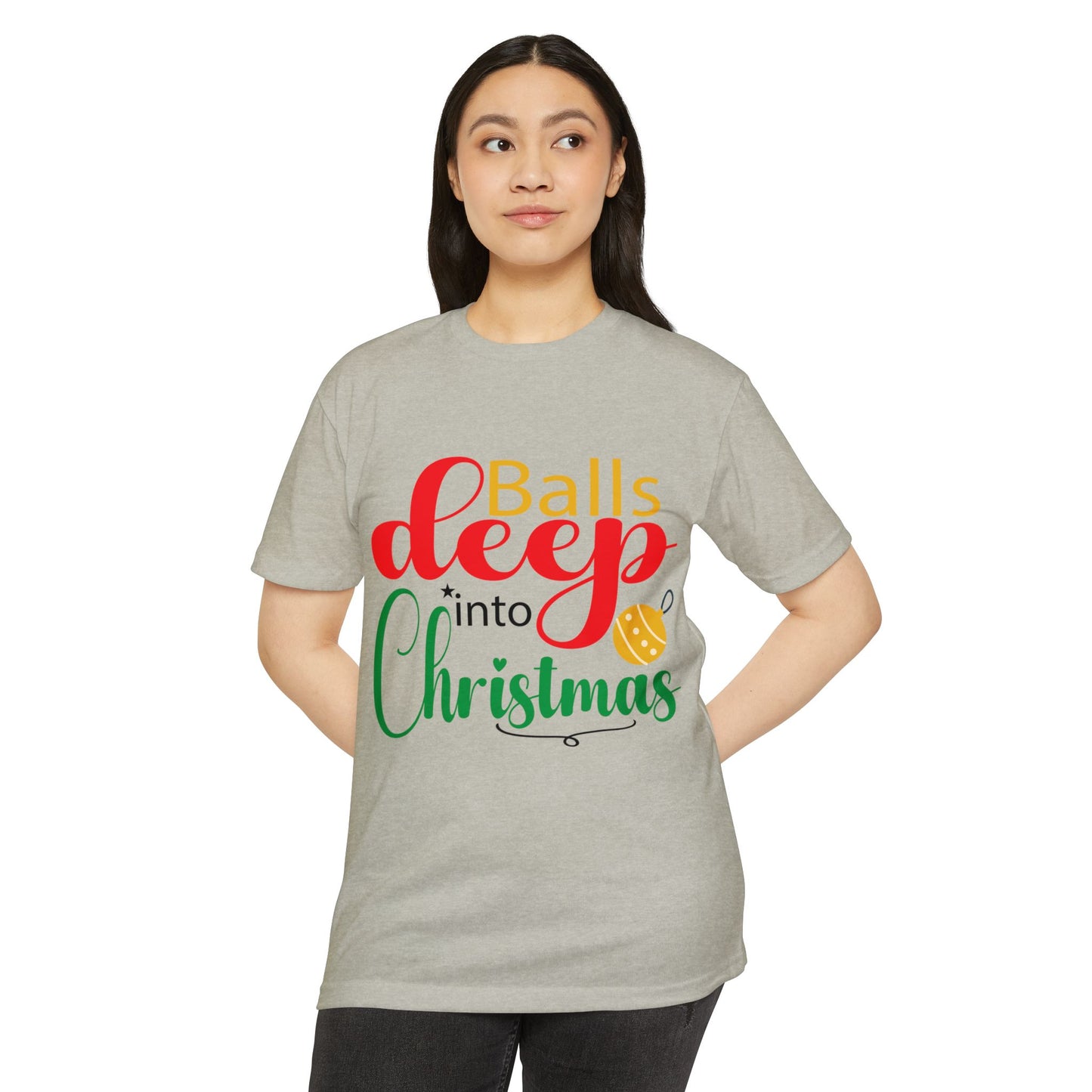 Balls Deep... Into Christmas Unisex CVC Jersey T-shirt