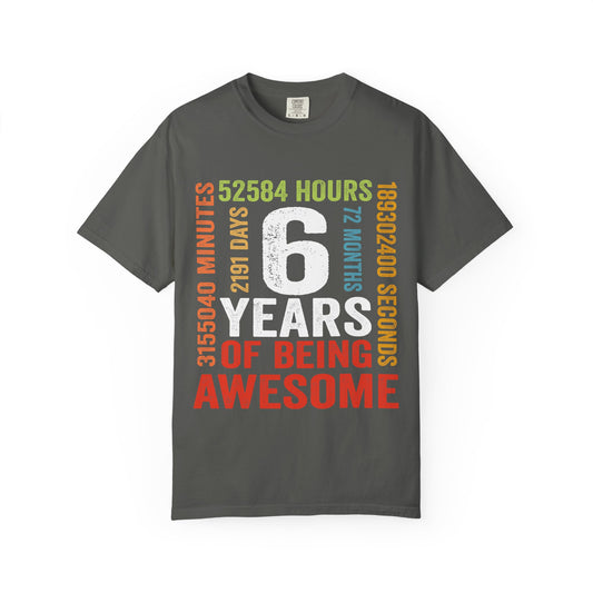 6 Years of Being Awesome T-Shirt — Funny Birthday Tee for Six-Year-Olds
