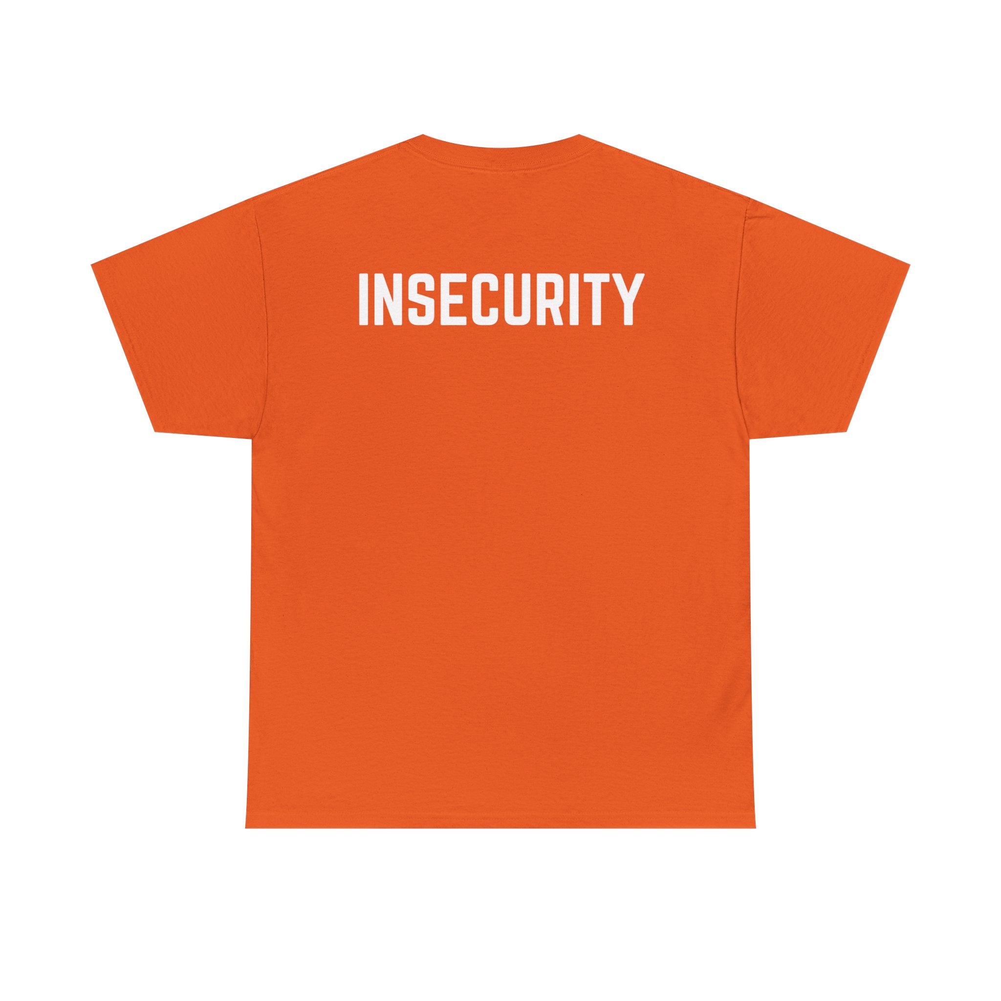 Insecurity Graphic Tee — Bold Back Print Statement Shirt