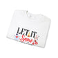 Let it Snow... Somewhere Else Unisex Heavy Blend™ Crewneck Sweatshirt