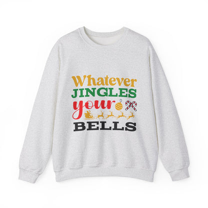 Whatever Jingles Your Bells Unisex Heavy Blend™ Crewneck Sweatshirt