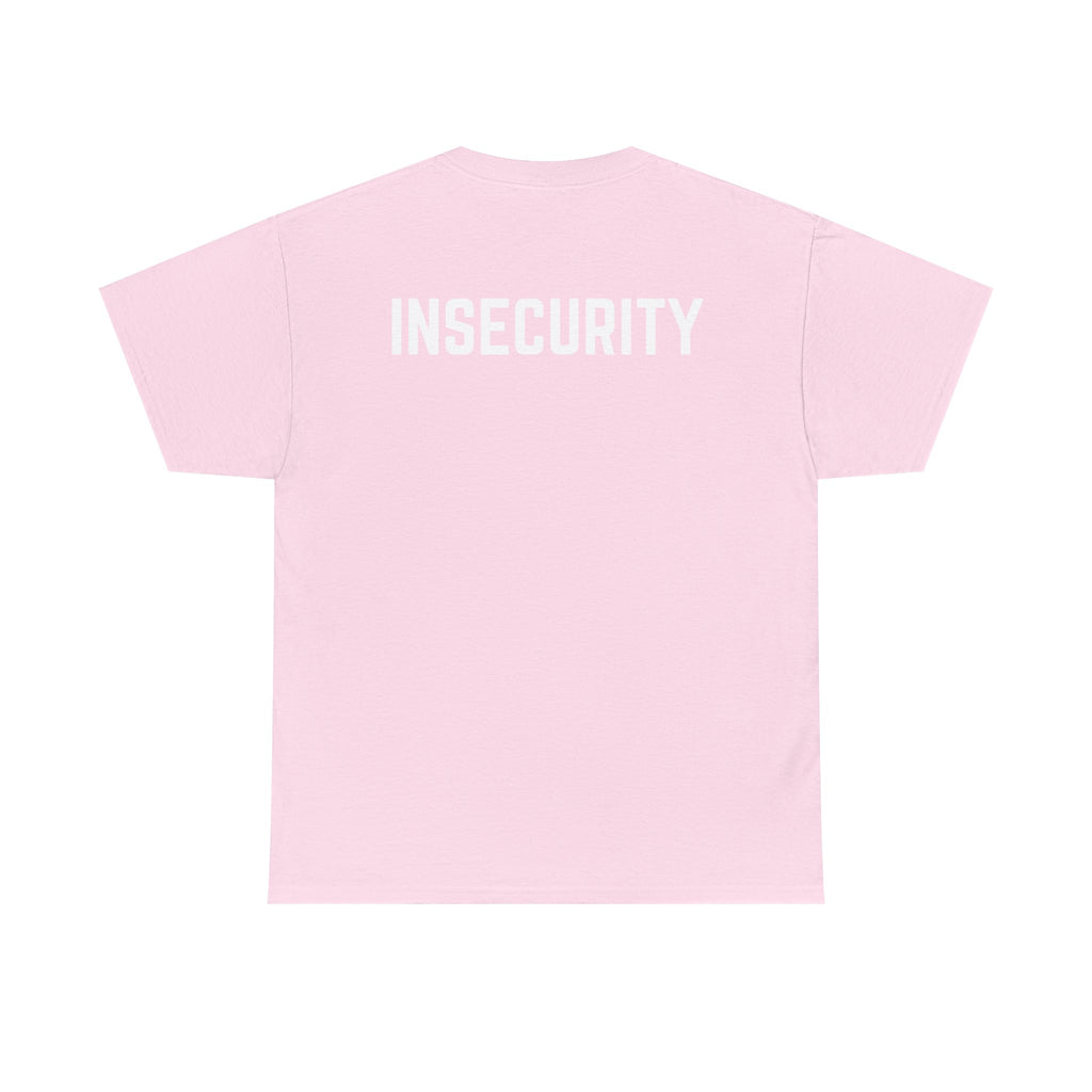 Insecurity Graphic Tee — Bold Back Print Statement Shirt