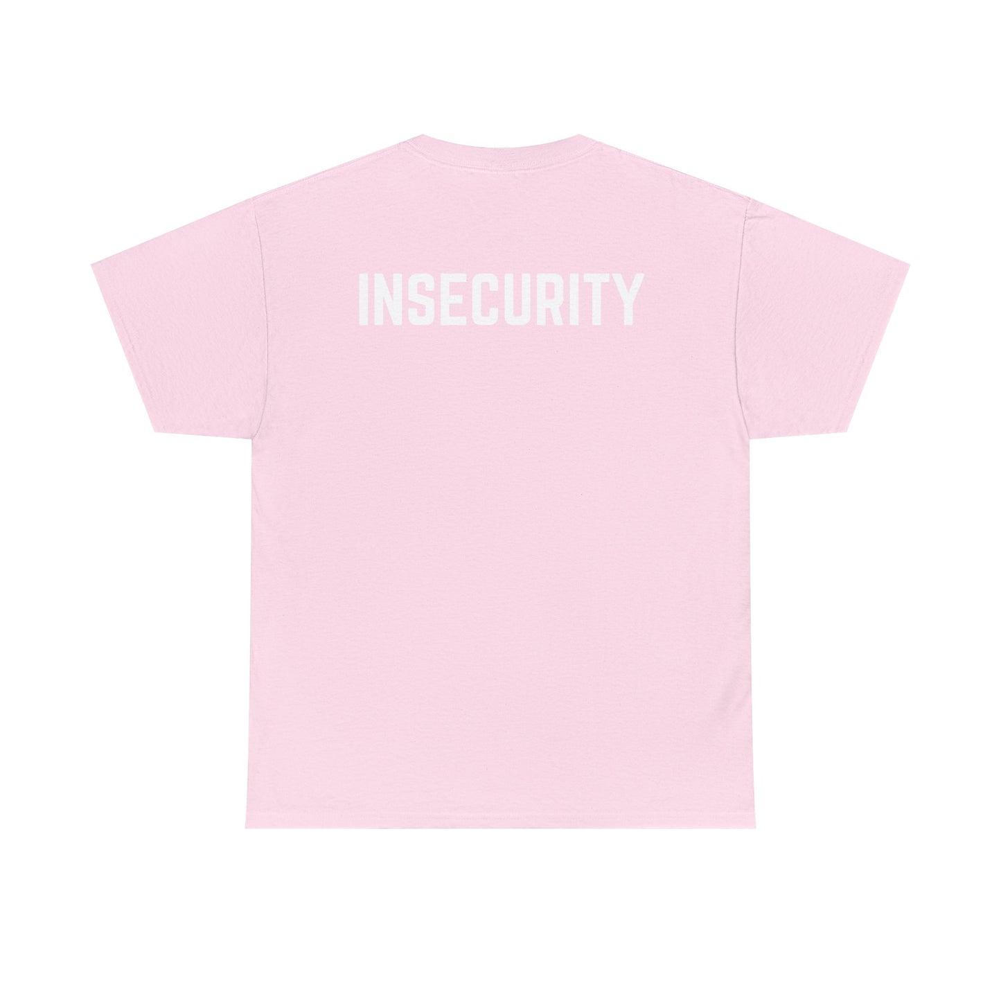 Insecurity Graphic Tee — Bold Back Print Statement Shirt