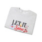 Let it Snow... Somewhere Else Unisex Heavy Blend™ Crewneck Sweatshirt