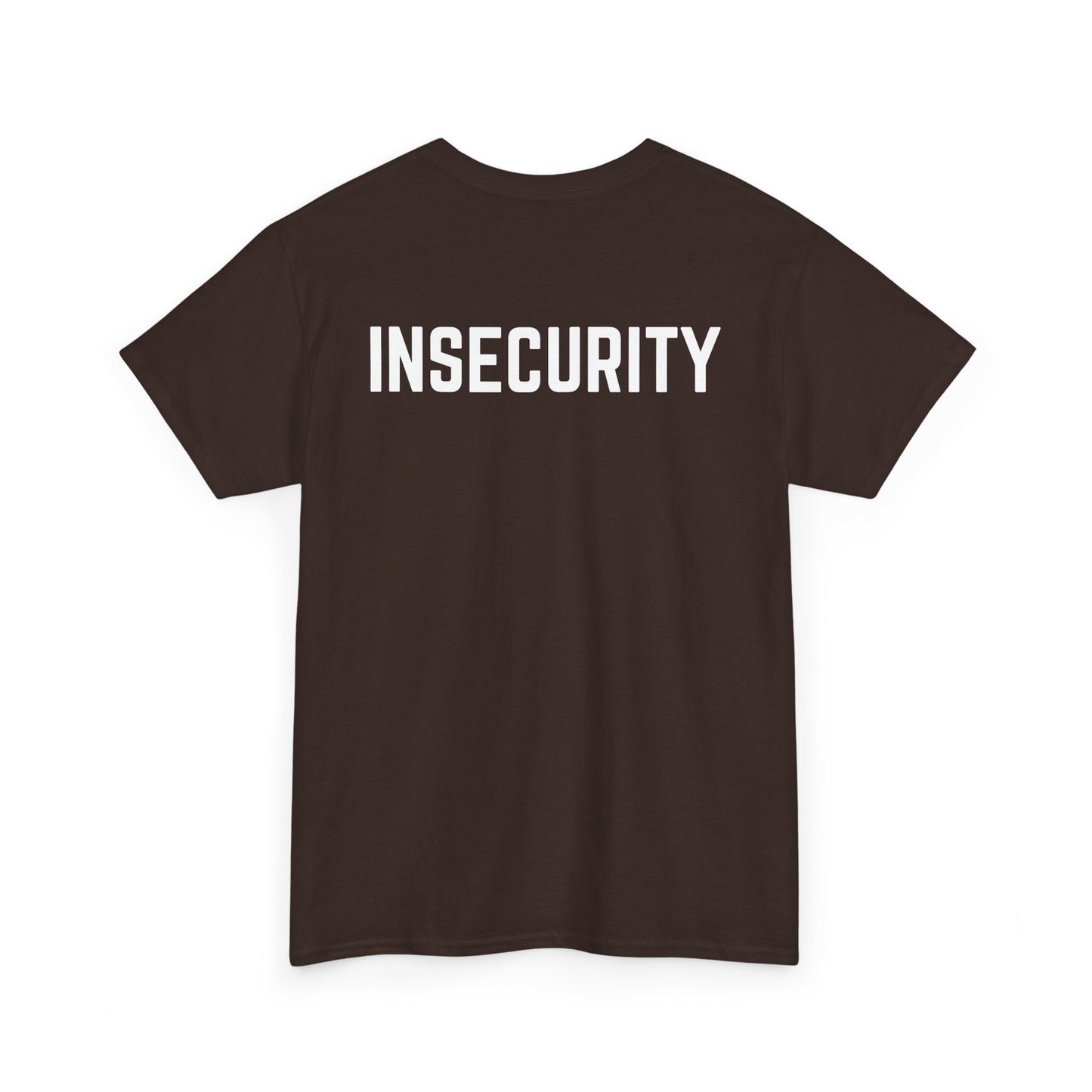 Insecurity Graphic Tee — Bold Back Print Statement Shirt