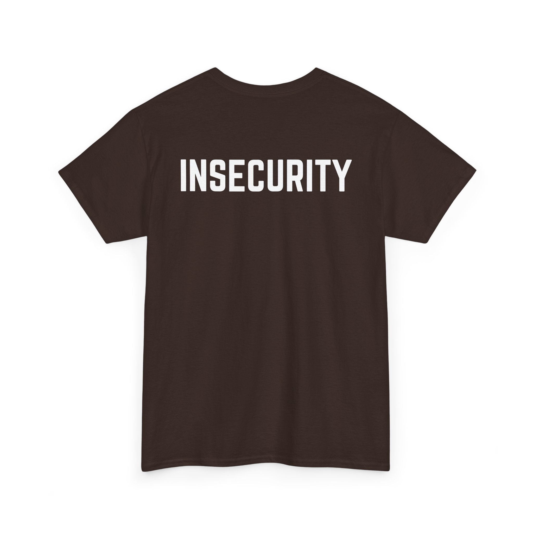 Insecurity Graphic Tee — Bold Back Print Statement Shirt